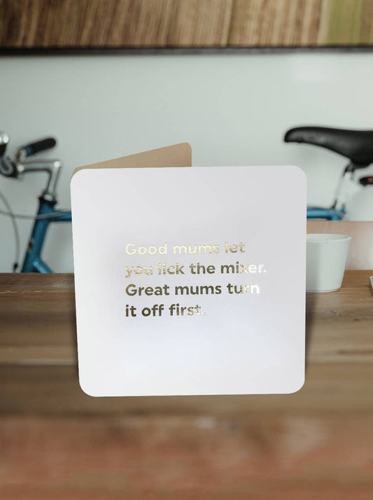 Funny Card for a Mum - Lick The Mixer
