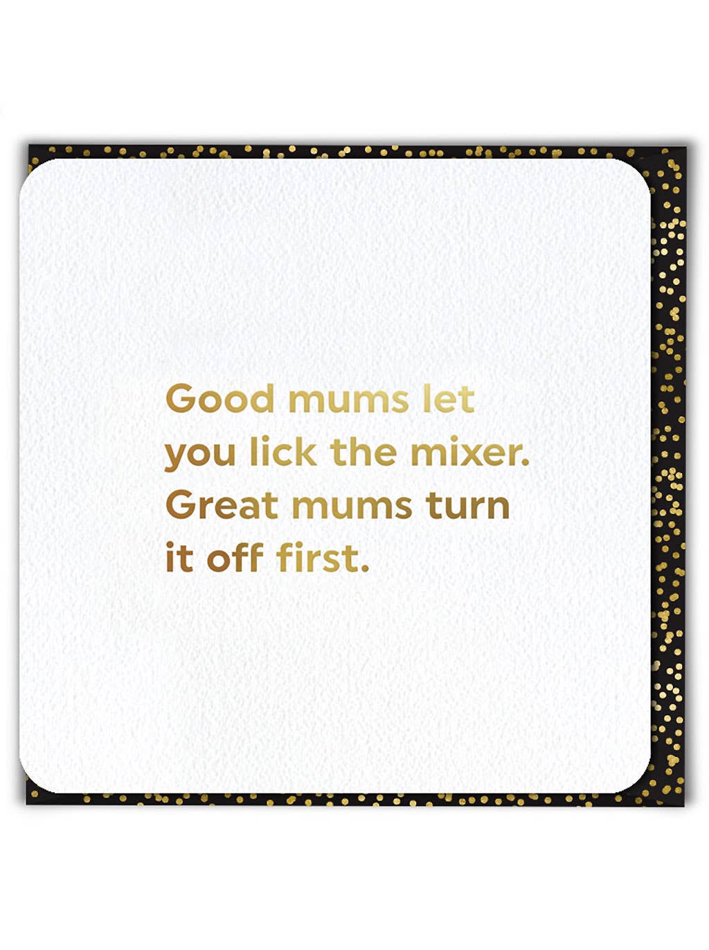 Funny Card for a Mum - Lick The Mixer