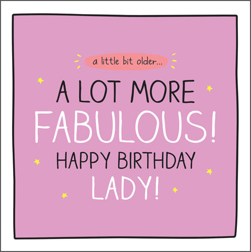 A Lot More Fabulous!