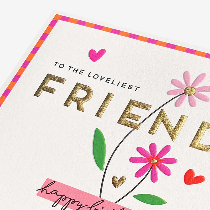 Friend Birthday Card – Loveliest Friend Flower | Alice Scott Collection