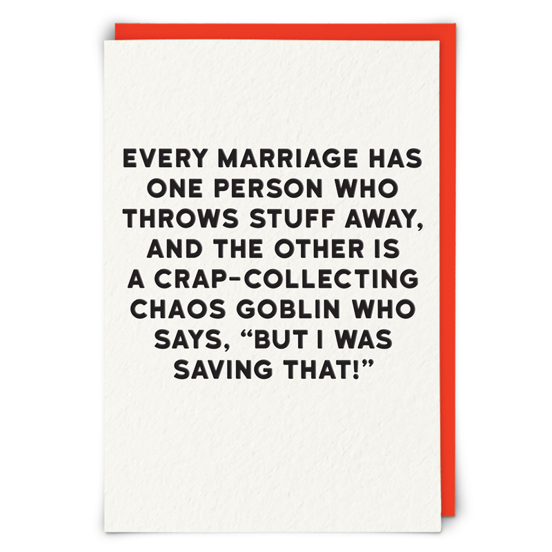 The Chaos Goblin Funny Greeting Card by Redback Cards features bold black text on luxury card stock with a striking red border—a perfect birthday or anniversary card for couples who argue about clutter!.