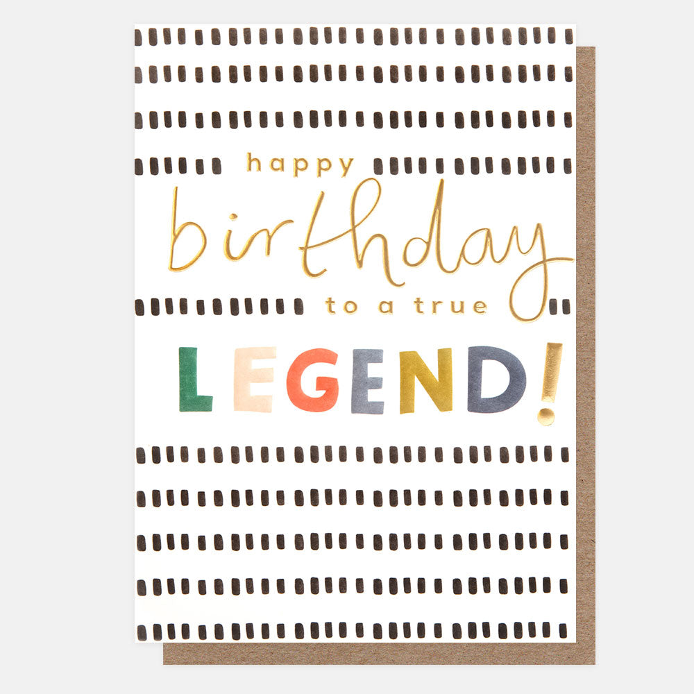 Happy Birthday to a True Legend Birthday Card