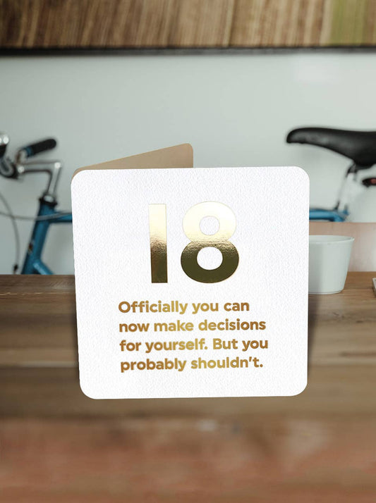 Milestone Birthday Card - Decisions 18th