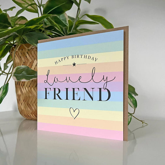 Candy Stripe Lovely Friend Birthday Card