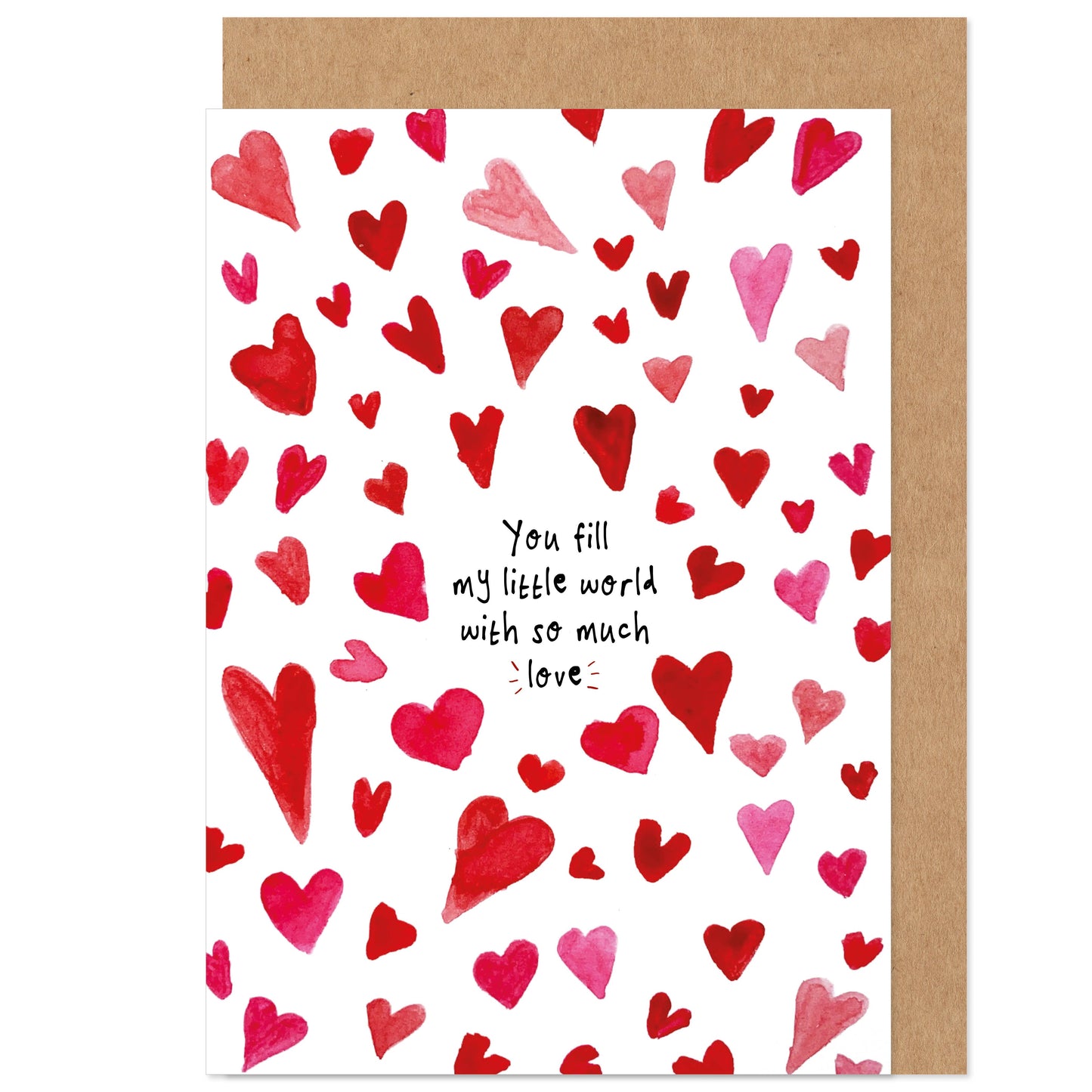 Fill My World With Love Valentine's / Anniversary Card