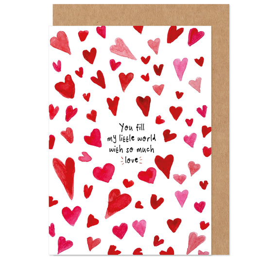 Fill My World With Love Valentine's / Anniversary Card