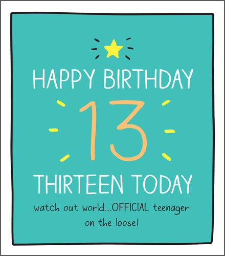 The 13 Official Teenager Happy Jackson Greeting Card by Pigment Productions features a yellow star and "Happy Birthday 13 Thirteen Today" on a vibrant teal background—perfect for celebrating a new teenager!.