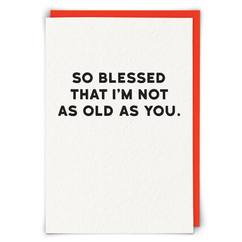 Blessed Funny Birthday Card