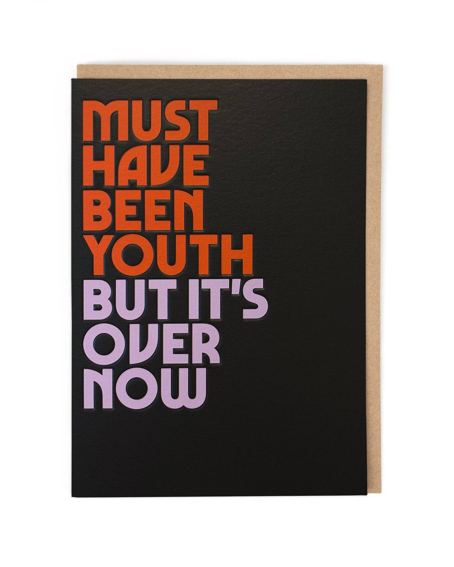 Must Have Been Youth But It’s Over Now – Funny Twisted Lyrics Birthday Card