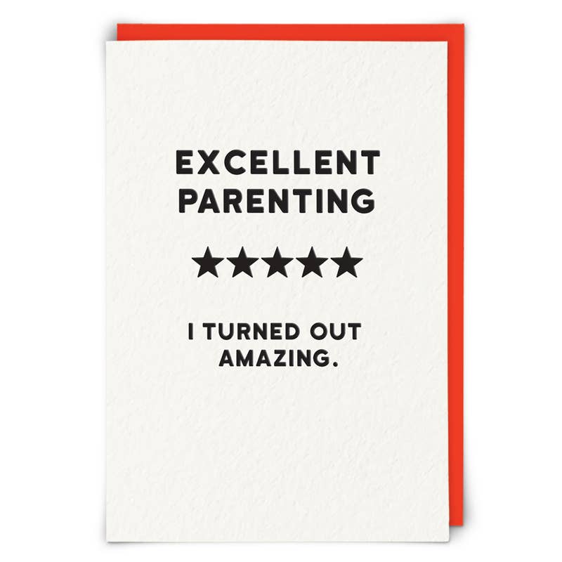 Card with text 'Excellent Parenting I Turned Out Amazing' on a white background with a red border