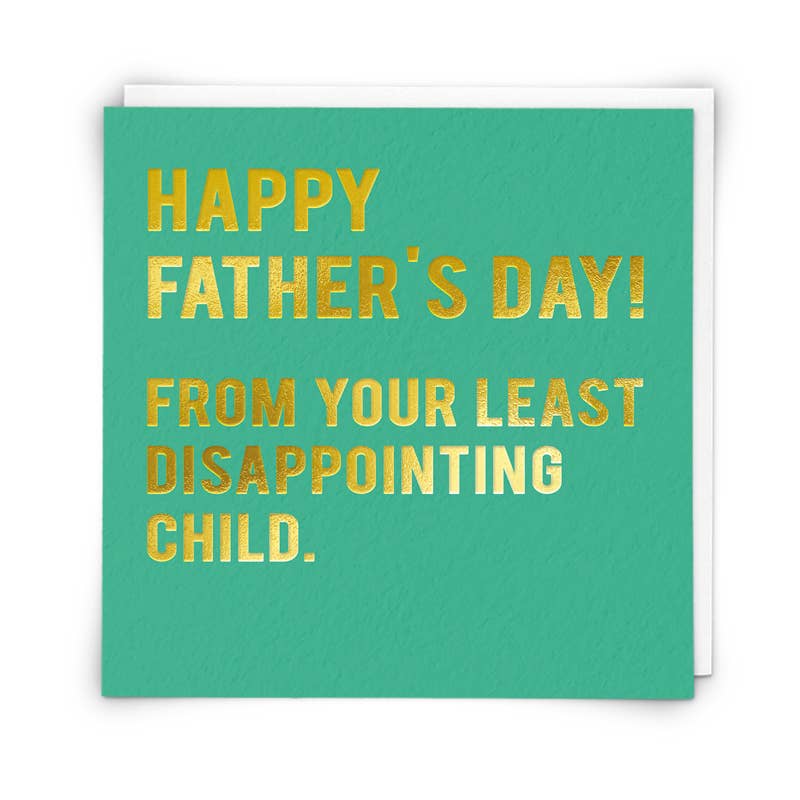 Least Disappointing Father's Day Greetings Card