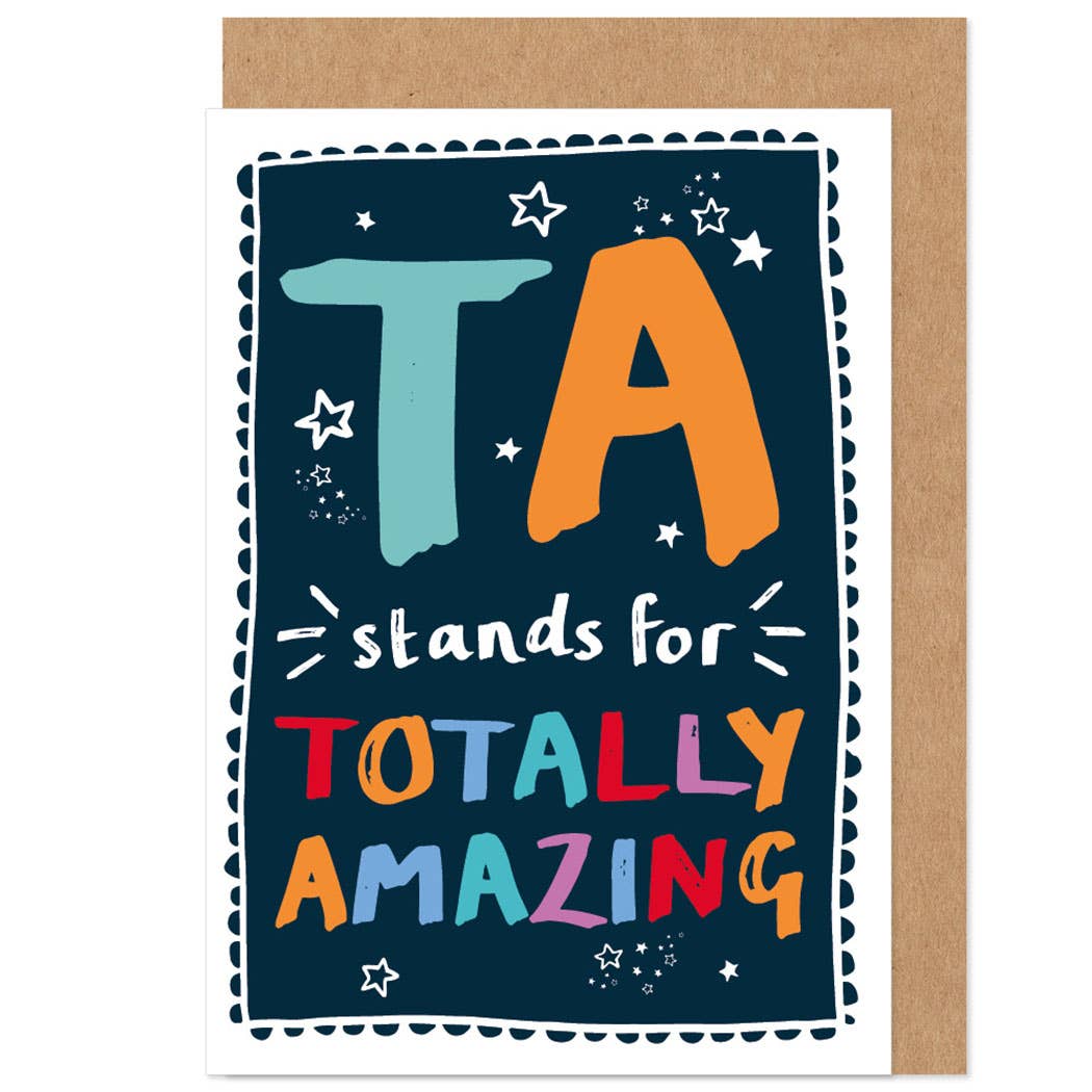 TA Stands For Totally Amazing Teaching Assistant Card