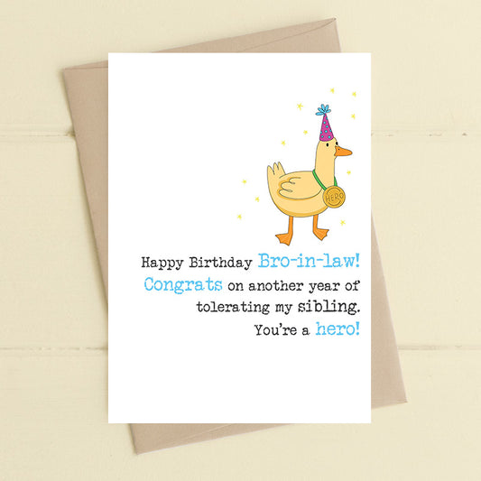 Happy Birthday Bro in Law - Funny Birthday Card