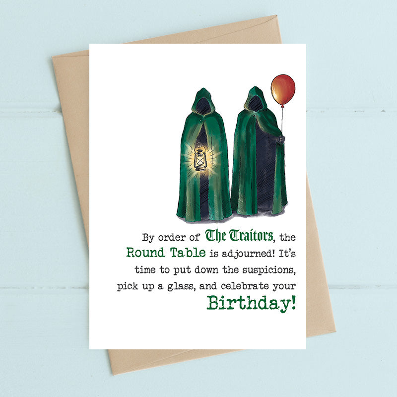 Happy Birthday  - Traitors Meeting Birthday Card