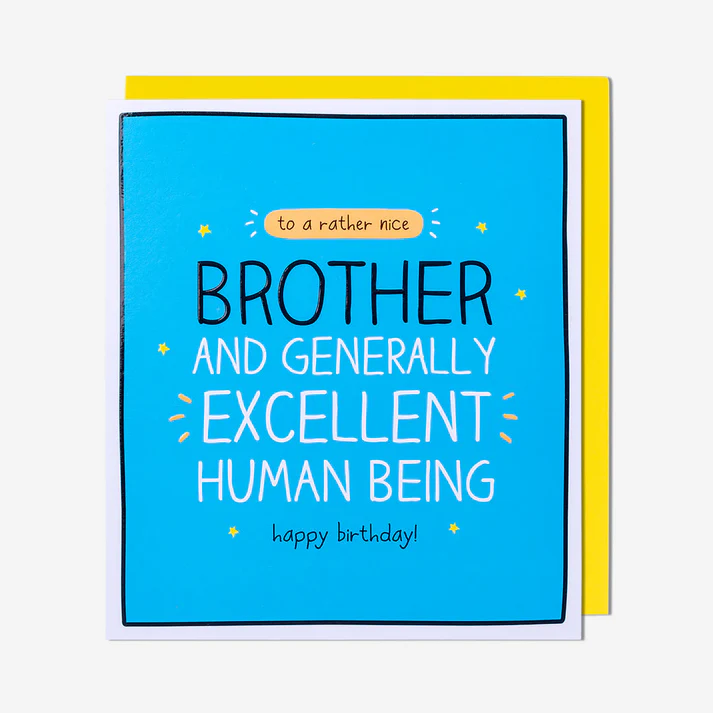 Brother Birthday Card – Excellent Human Being | Happy Jackson