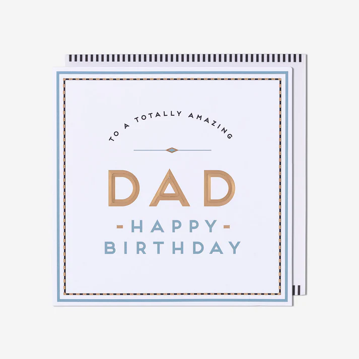 Dad Birthday Card – Totally Amazing | Alice Scott Collection
