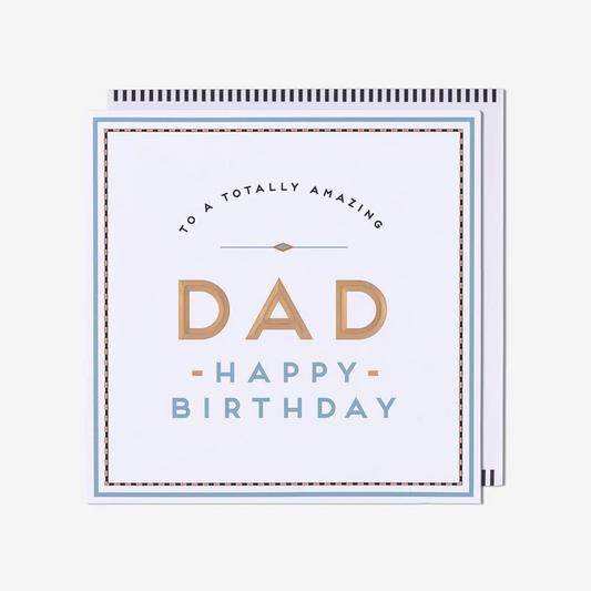 Dad Birthday Card – Totally Amazing | Alice Scott Collection