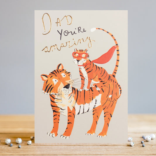 Dad You're Amazing Tigers Greeting Card