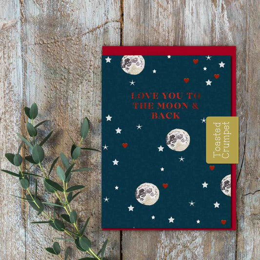 Love you to the Moon and Back Greeting Card