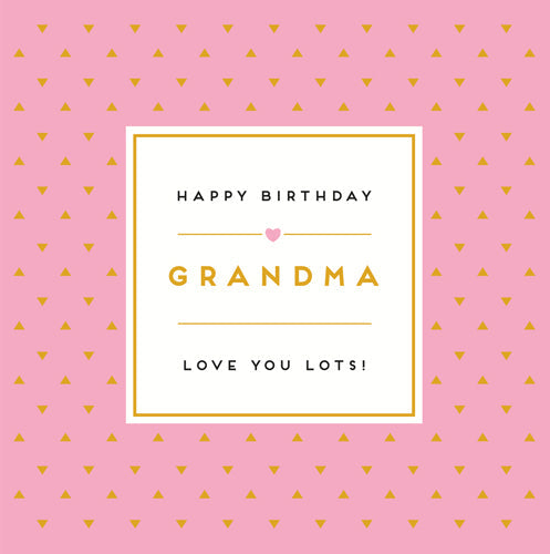 Grandma Love You Lots Birthday Cards