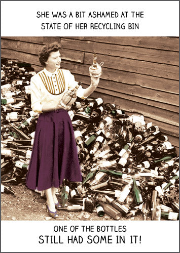 She Was A Bit Ashamed Of The State of her Recycling Bin Funny Card
