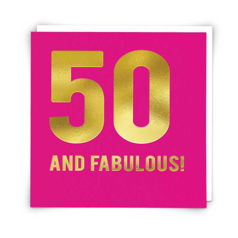 50 and Fabulous Birthday Card