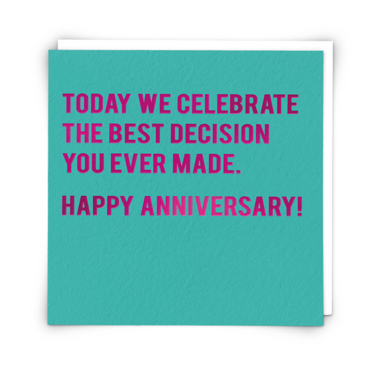 Best Decision Anniversary Card