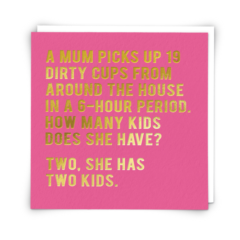 Mum - Funny cup collector Greeting Card