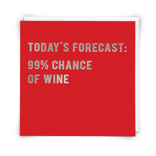 Forecast - Wine Greeting Card