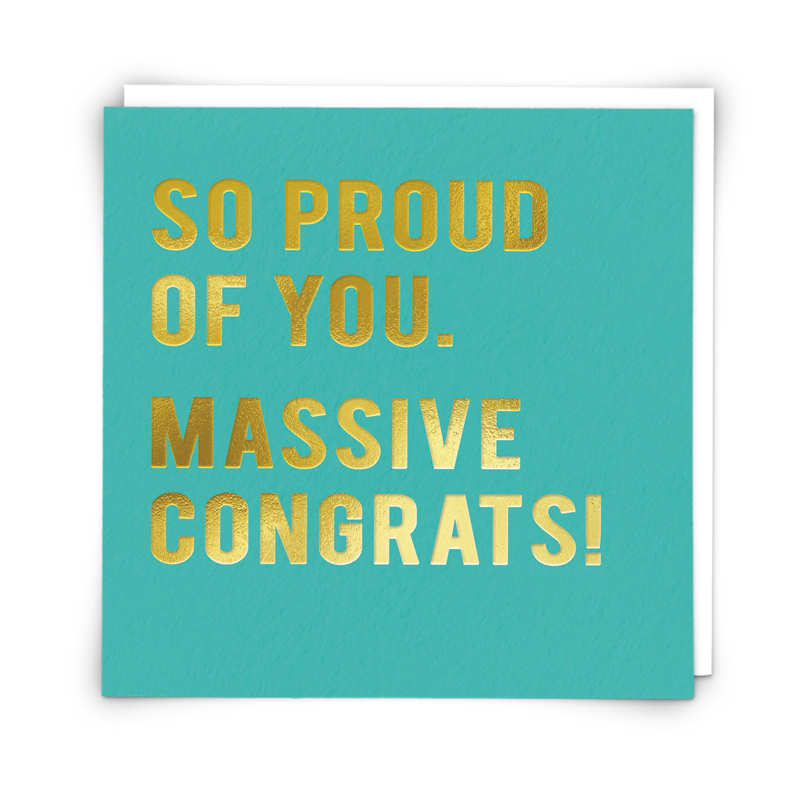 So Proud of You - Congratulations Greeting Card