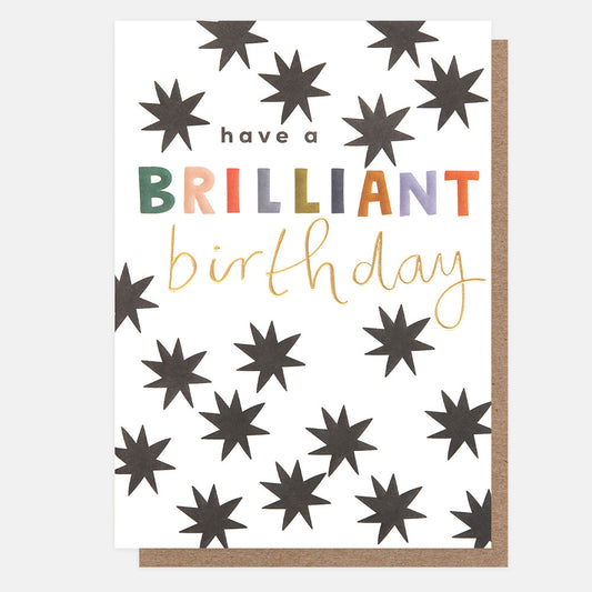 Have a Brilliant Birthday Greeting Card