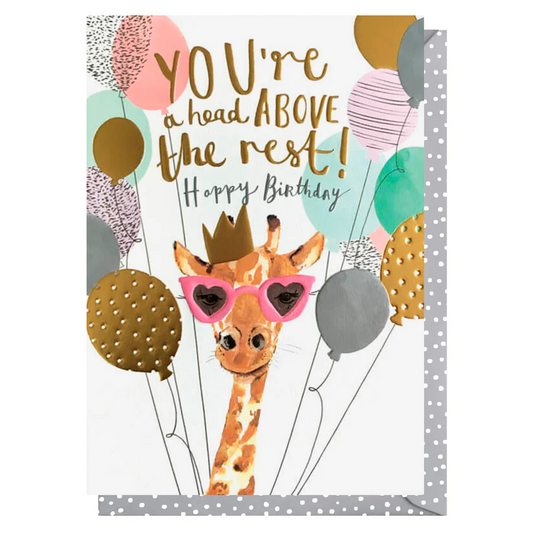 You're a head above the rest Giraffe Birthday Card