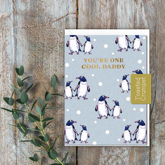 You're one cool Daddy Penguins Greeting Card