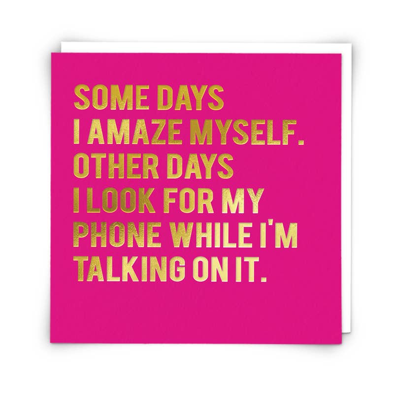 Amaze Myself funny Greeting Card