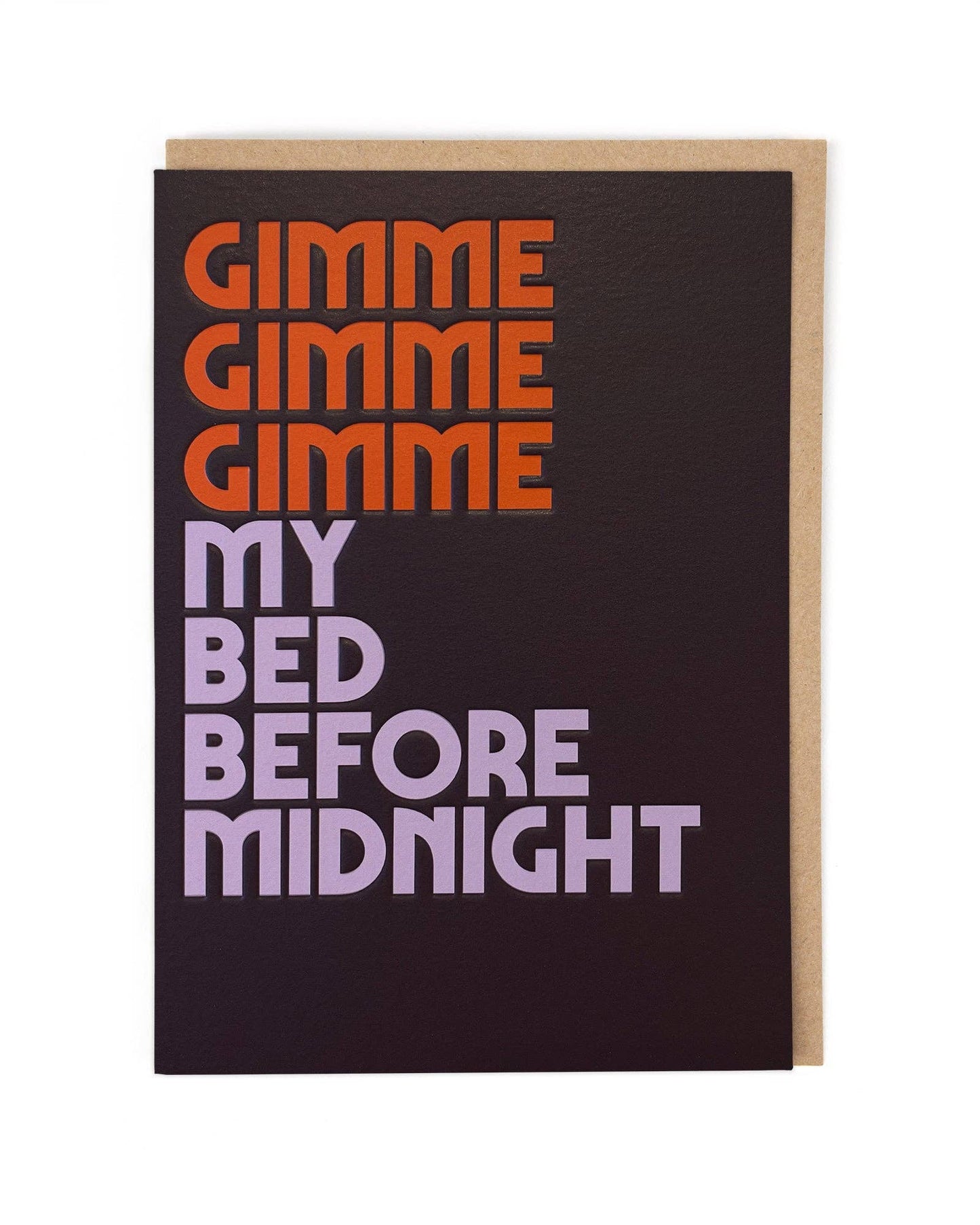 Gimme Gimme Gimme My Bed Before Midnight – Funny Twisted Lyrics Birthday Card