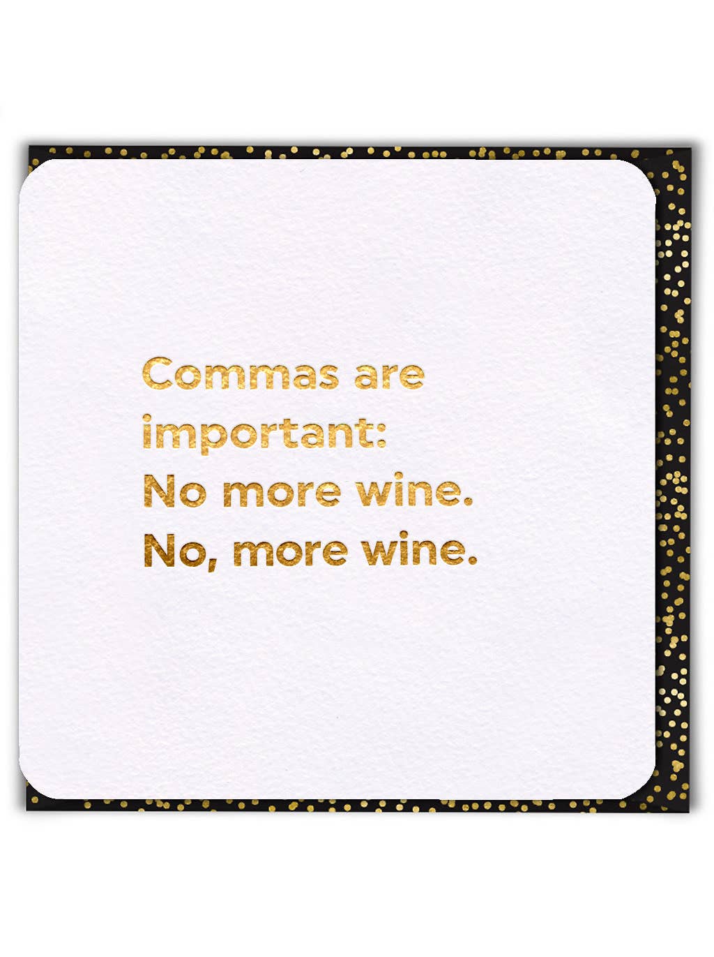 Funny Birthday Card - Commas Are Important