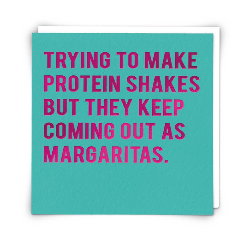 Teal card with pink text humorously about making protein shakes