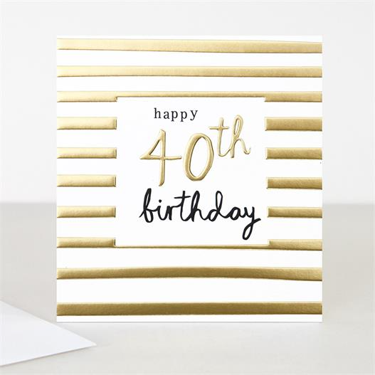 Happy 40th Birthday Greeting Card by Caroline Gardner