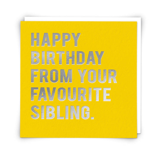 Favourite Sibling Birthday Card