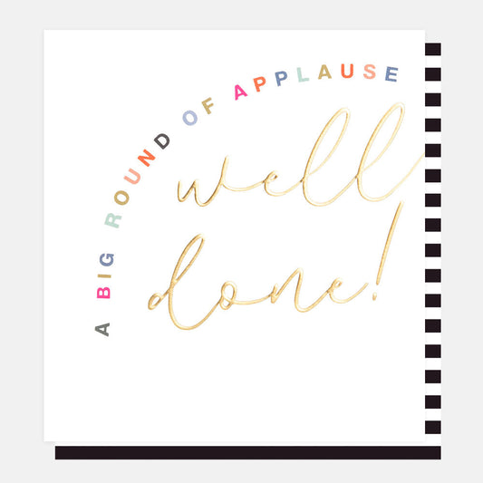 A white card with a large ‘Well Done’ and an arc of words saying’ A big round of applause’