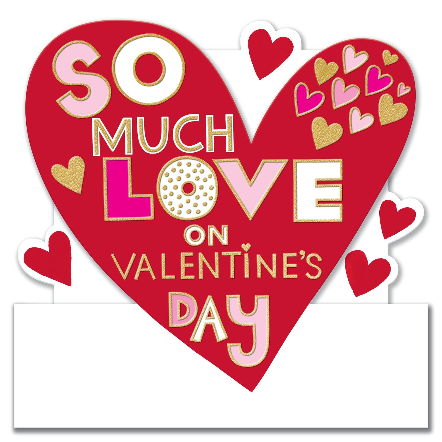 Valentine's Day So Much Love Greeting Card